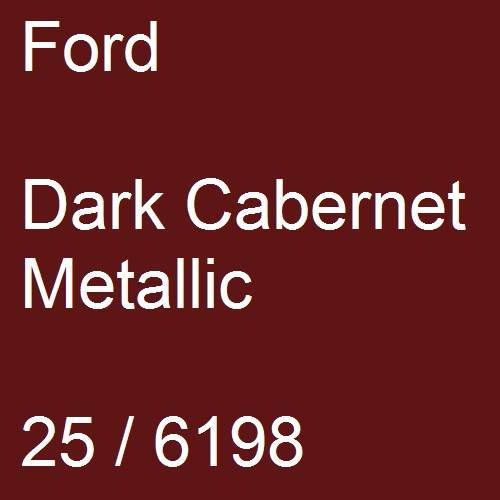 Ford, Dark Cabernet Metallic, 25 / 6198.